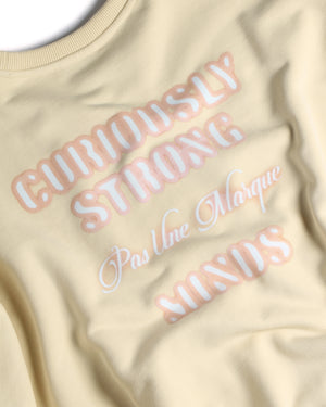 Curiously Strong Minds Sweatshirt Cream